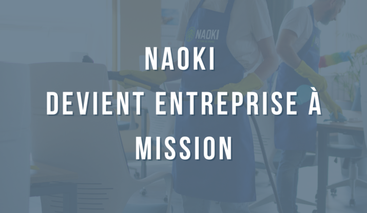NAOKI propreté devient entreprise à mission
